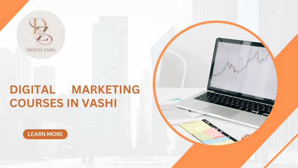 Top 10 Digital Marketing Courses in Vashi with placement digital marketing courses in vashi