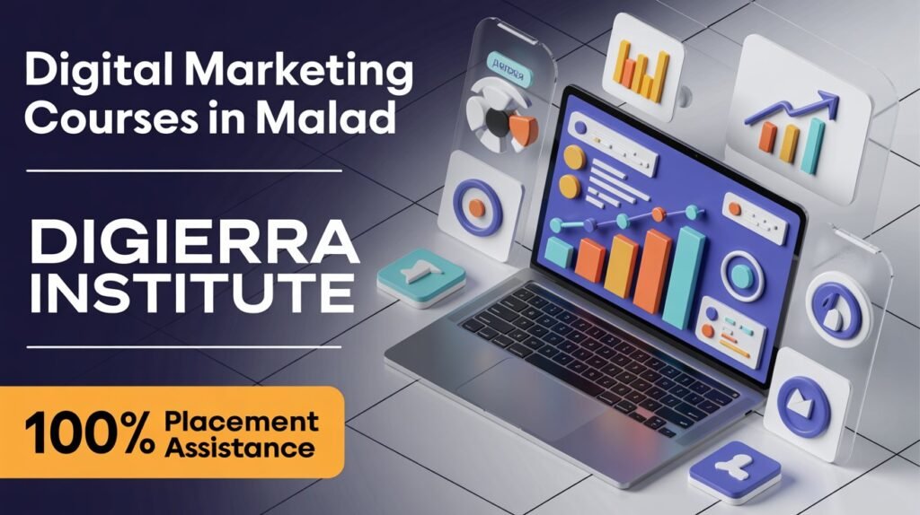 Top 10 Digital Marketing Courses in Malad with placement digital marketing courses in malad