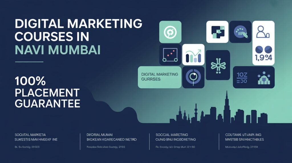 Top 10 Digital Marketing Courses in Navi Mumbai digital marketing courses in navi mumbai